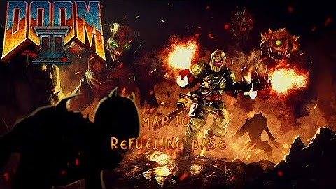 DOOM II (Project Brutality) map 10: Refueling Base