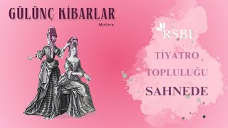 GÜLÜNÇ KİBARLAR | RSBL Tiyatro Topluluğu