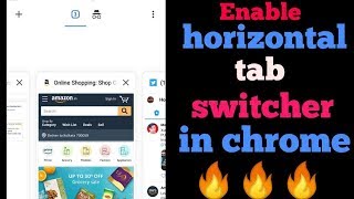 How to enable Horizontal Tab Switcher in chrome browser by Yash Parkhe