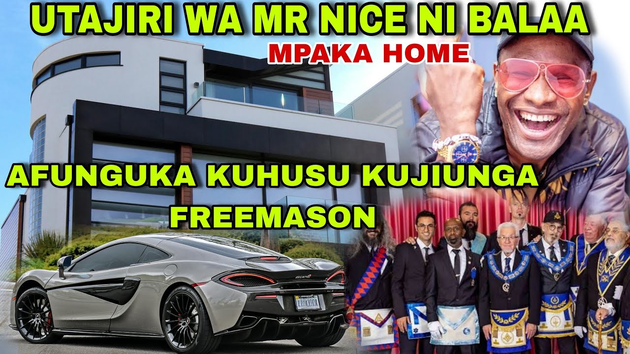 UTAJIRI WA MR NICE NI BALAA,KUHUSU KUA FREEMASON MR NICE AMEFAFANUA KAMA IFUATAVYO,UTASHANGAA