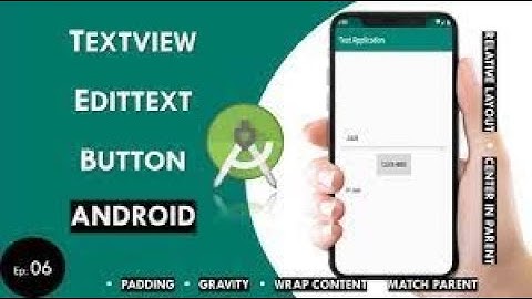 How To Make TextView, EditText, Button In Android Studio | Android App Development part 3