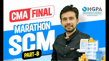 CMA FINALS | MARATHON | SCM (PART A) | HGPA | KAPIL TALREJA