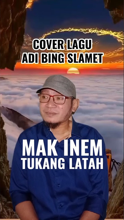 Mak Inem Suka Latah (Adi Bing Slamet) Cover