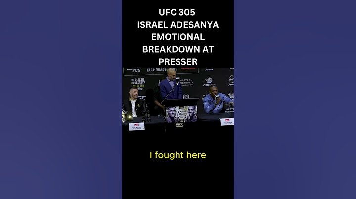 UFC 305 ISRAEL ADESANYA EMOTIONAL BREAKDOWN AT PRESSER