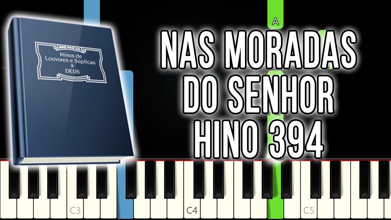 Hino 394 CCB - Nas Moradas Do Senhor | VERSÃO FÁCIL | Piano e Teclado Tutorial