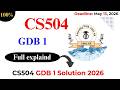 CS504 gdb 1 solution 2026 | CS504 gdb solution | CS504 gdb solution 2026 | CS504 gdb #CS504
