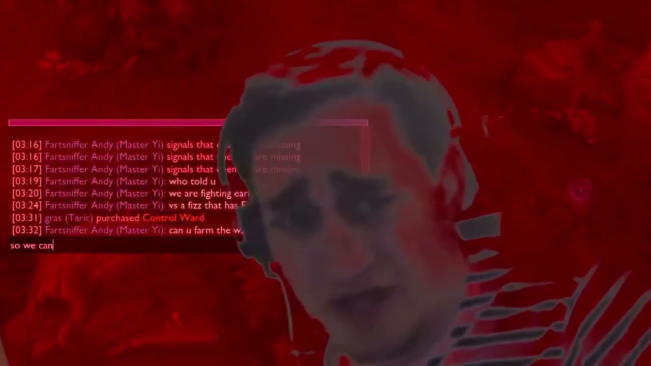 when you lose all reason in League Of Legends