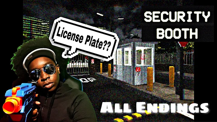 I'm the best security Guard of ALL TIME | Security Booth. | ALL 2 ENDINGS