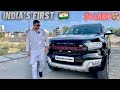 Launch 🚀 होने से पहले ही घर ले आए। भारत 🇮🇳 की पहली Ford Endeavour 2.2 😎 जलवे हो तो एसे