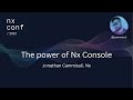 Nx Conf 2022 - The power of Nx Console