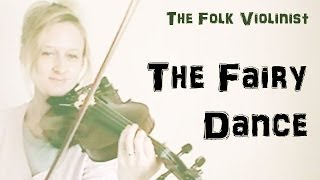 "The Fairy Dance" - Fiddle/Violin Demo Tutorial - Scottish Folk Reel chords