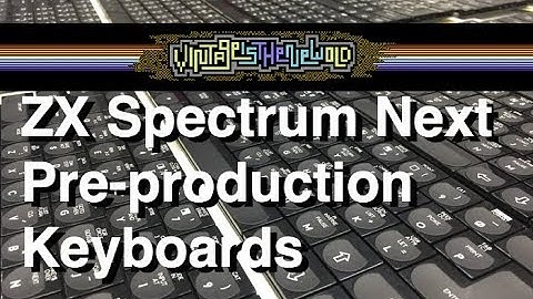 ZX Spectrum Next - Pilot Production Keyboards
