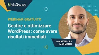 GESTIRE E OTTIMIZZARE WORDPRESS: COME AVERE RISULTATI IMMEDIATI