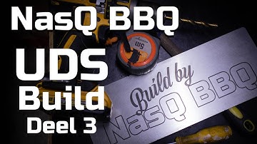 Ugly Drum Smoker bouwen deel 3 - Personaliseer je UDS! - NasQ BBQ