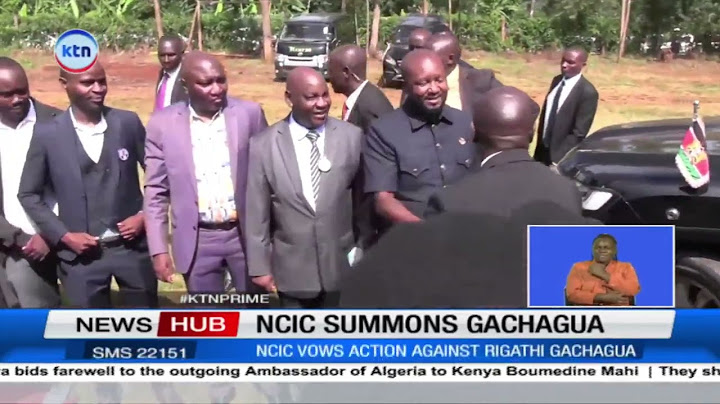 NCIC summons former DP Rigathi Gachagua over his 2007-2008 post-election violence remarks.