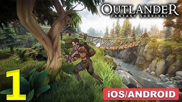 Outlander: Fantasy Survival Gameplay Walkthrough (Android, iOS) - Part 1