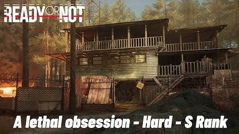 Ready or Not: A Lethal Obsession - Hard - S Rank 