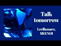 中字 Leellamarz MEENOI Talk Tomorrow 내일 얘기해 mp3