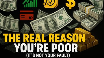The Real Reason You’re Poor (It’s Not Your Fault)