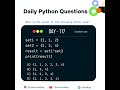 Python Coding challenge - Day 117 | What is the output of the following Python Code?