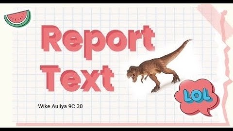 Generic Structure and Function of Report Text
