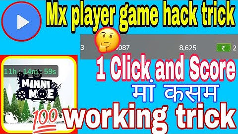 Mx player Minni moe game hack trick 2022!! new working hack !!