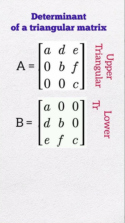 determinant of a triangular matrix #determinant #math #matrix #shorts ...
