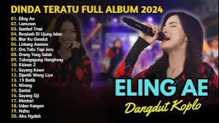 ELING AE - DINDA TERATU FULL ALBUM | DANGDUT TANPA IKLAN