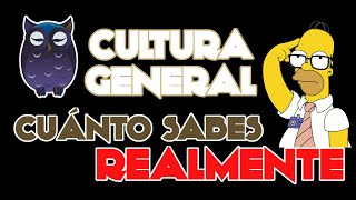 🥇 Cuánto sabes REALMENTE de CULTURA GENERAL 🥇 TEST  / TRIVIA / EXAMEN / RETO / QUIZ Saber es Poder🦉