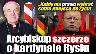 Kardynał Grzegorz Ryś Każdy Człowiek Ma Prawo Wybrać Sobie Miejsce Do Życia. Abp Jan Paweł Lenga