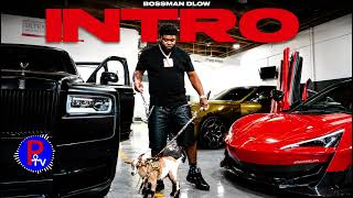 BossMan Dlow - Intro (Clean)