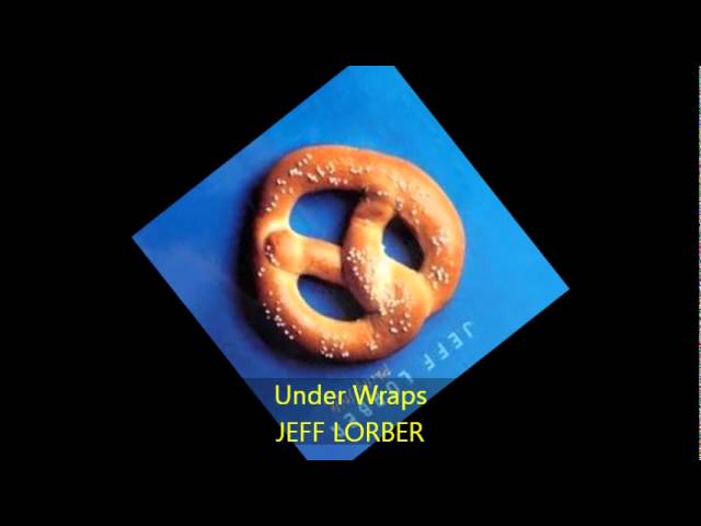 Jeff Lorber - Under Wraps