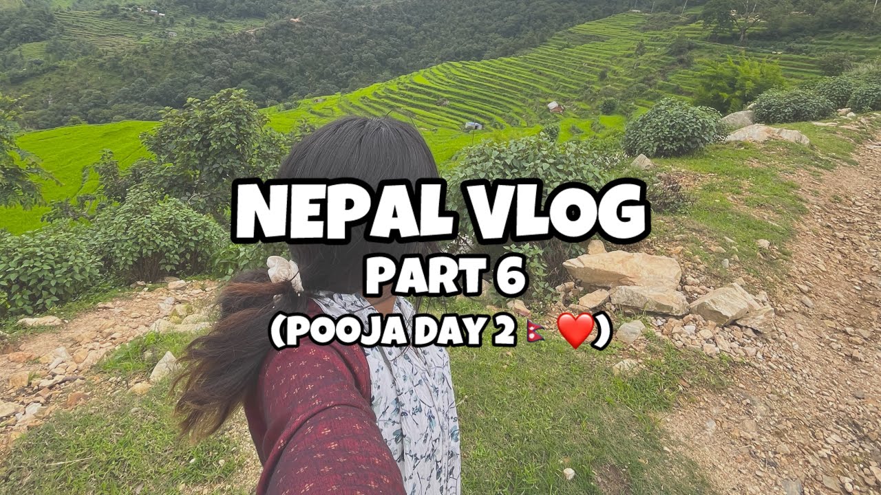 Cuock Day 2 of Pooja In NEPAL🇳🇵 ️ | Day 6 in Nepal | Nepal Vlog Part - 6 ...