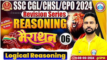 SSC Reasoning Marathon 2024 | SSC CGL, CPO, CHSL Reasoning Marathon | Logical Reasoning Revision