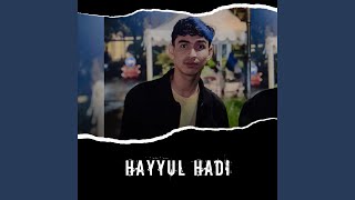 HAYYUL HADI