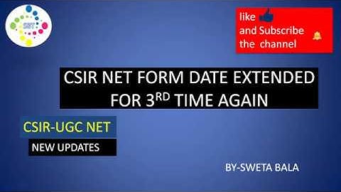 CSIR NET FORM DATE EXTENTED||NEW DATES CSIR UGC NET EXAM ||NTA Extended CSIR UGC NET 2020 ||