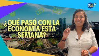 CONGRESISTAS favorecidos CON EL RETIRO DE LA AFP - ¿Qué pasó con la economía PERUANA esta semana?