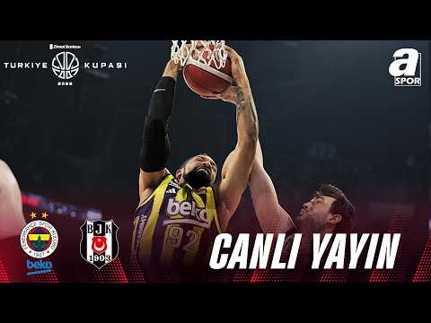 Fenerbahçe Beko - Beşiktaş GAİN Ziraat Bankası Basketbol Türkiye Kupası Final