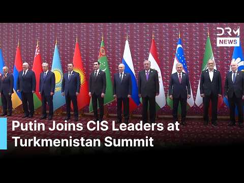Putin, Pezeshkian and Regional Leaders Gather for CIS Summit Marking 35 Years of the Group | AC1B
