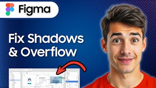 How To Fix Cropped Shadows Or Overflowing Elements In Figma (Easiest Way) (2026 Guide)