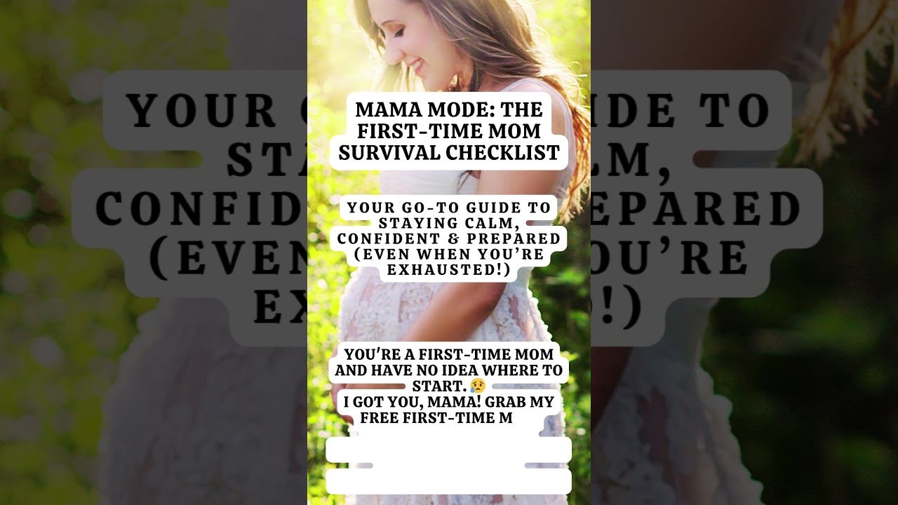 Mama Mode   The First time mom survival checklist 