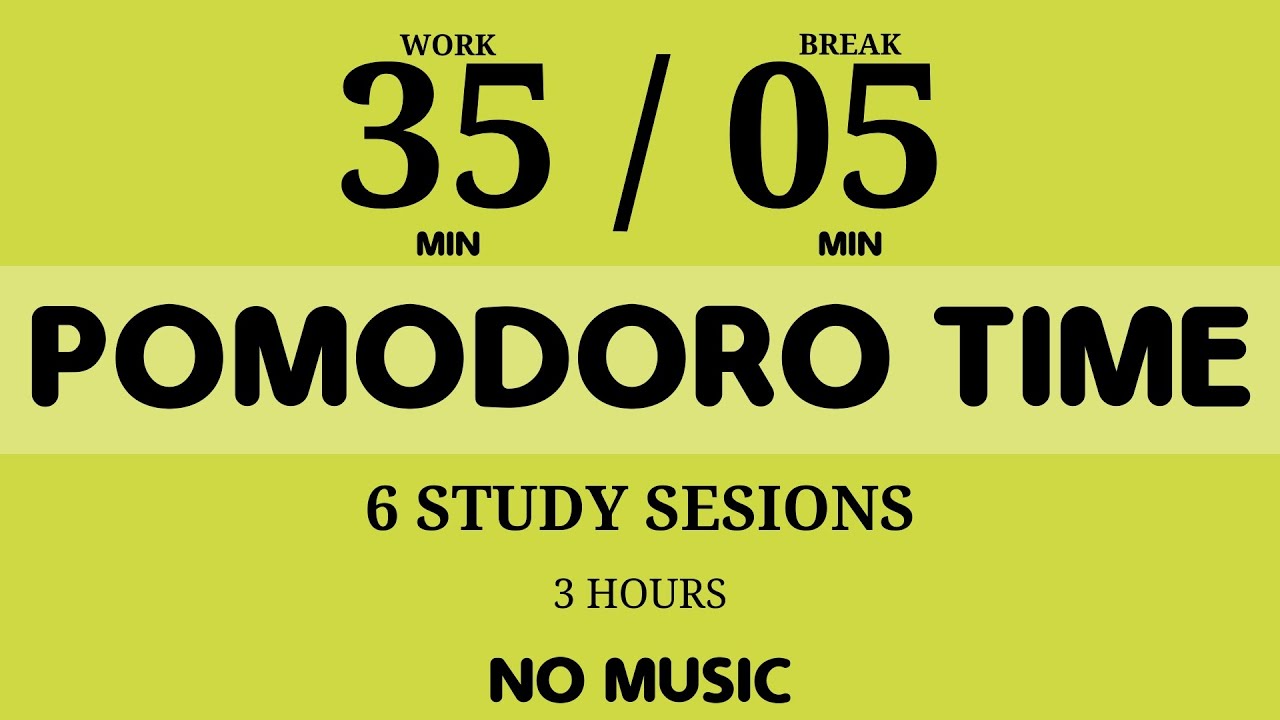 35 / 5 Pomodoro Timer - 3,30 hours study || No music - Study for dreams ...