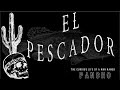 El Pescador - TRAILER  -  The Curious Life Of A Fisherman Named Pancho