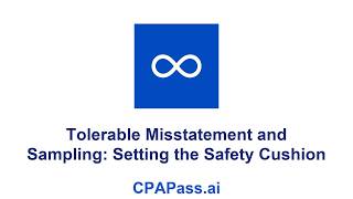 Tolerable Misstatement & Sampling Rules for AUD CPA Exam Update