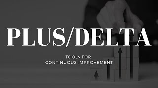 How To Solicit Feedback With The Plusdelta