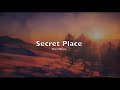 Secret Place | Terry Money (Lyric Video)