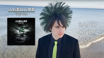 ALIENARE - The Sea (Official Video - Band Part)