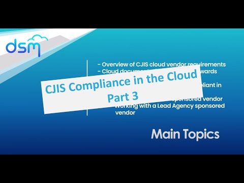 CJIS Compliance in the Cloud Part 3