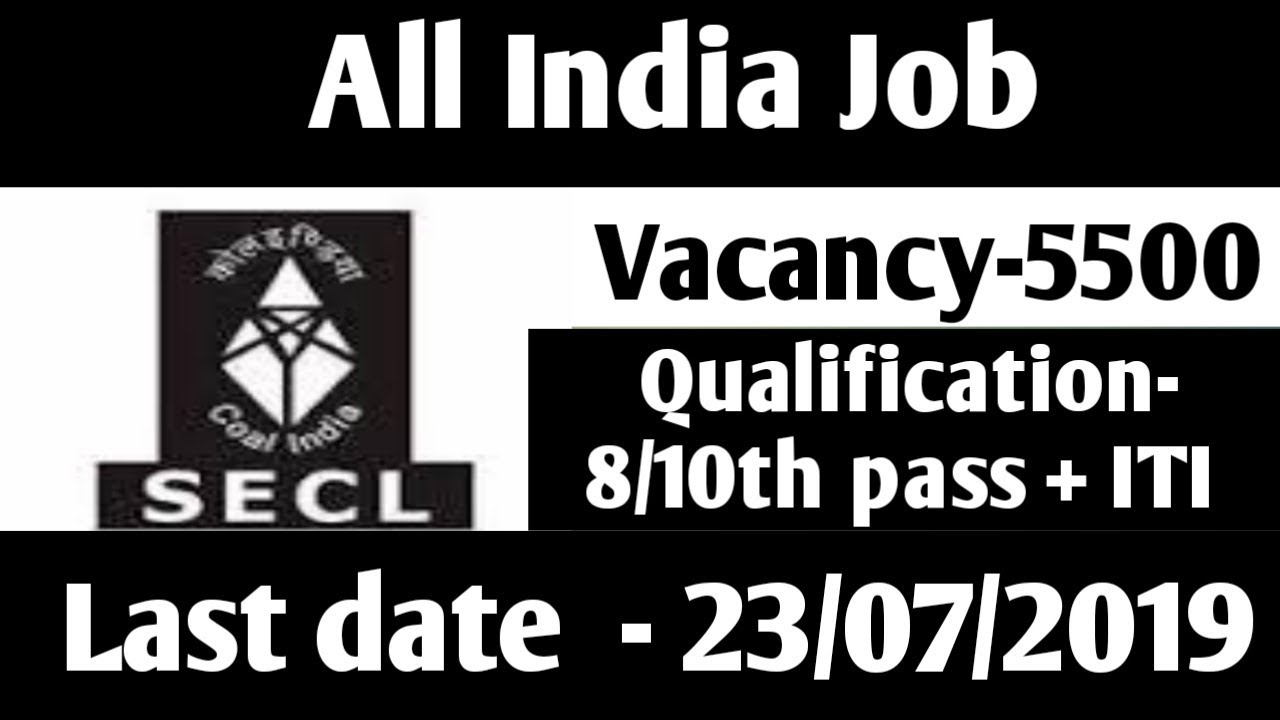 SECL Recruitment 2019 || SECL Vacancy 2019 || New Job