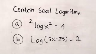 5. Contoh Soal LOGARITMA Kelas X | Matematika SMA